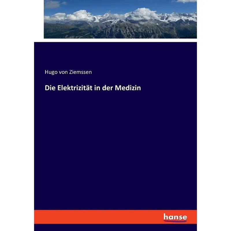 Die Elektrizität in der Medizin