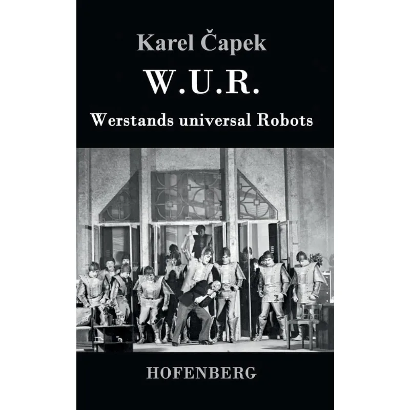 W. U. R. Werstands universal Robots