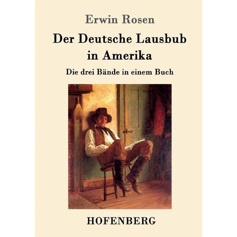 Der Deutsche Lausbub in Amerika