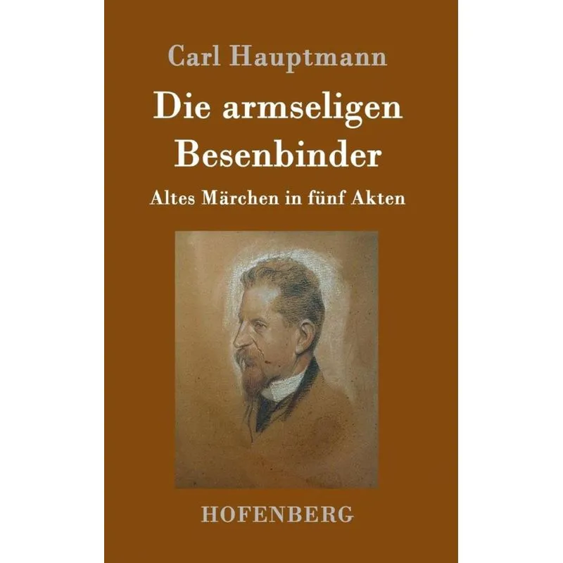 Die armseligen Besenbinder