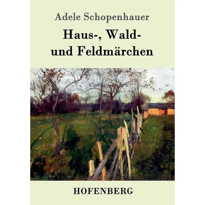 Haus-, Wald- und Feldmärchen