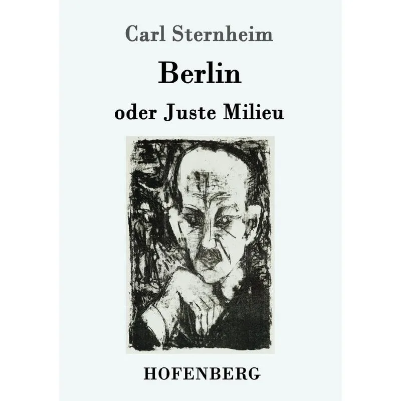 Berlin oder Juste Milieu