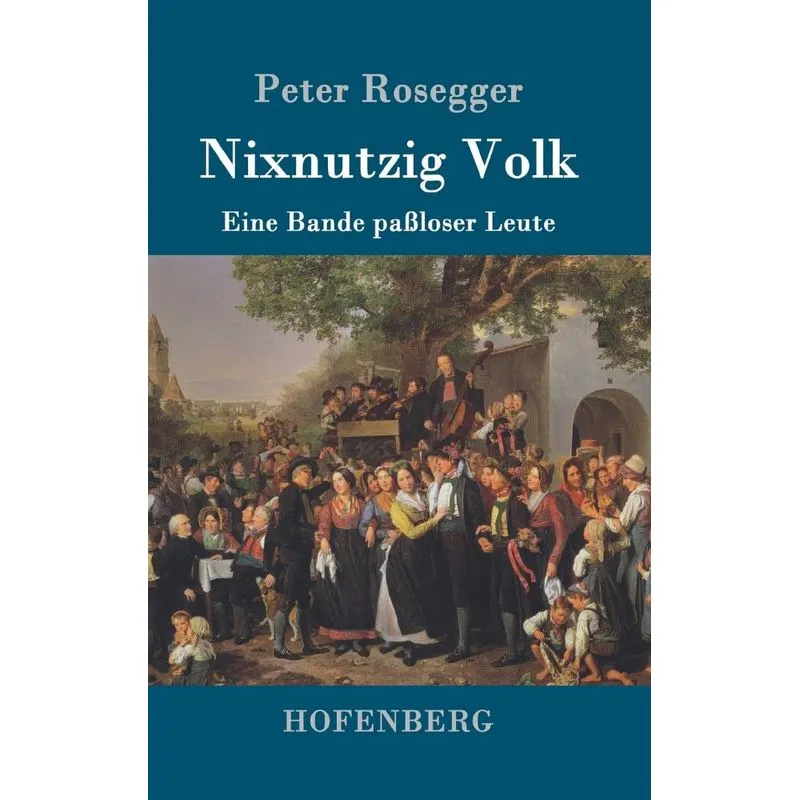 Nixnutzig Volk