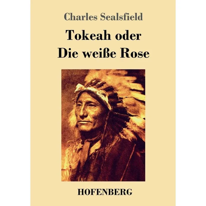 Tokeah oder Die weiße Rose