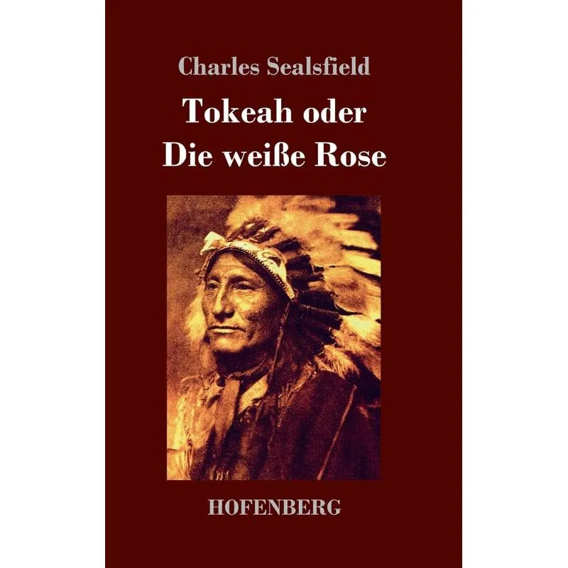 Tokeah oder Die weiße Rose