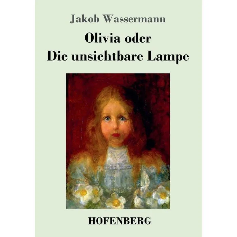 Olivia oder Die unsichtbare Lampe