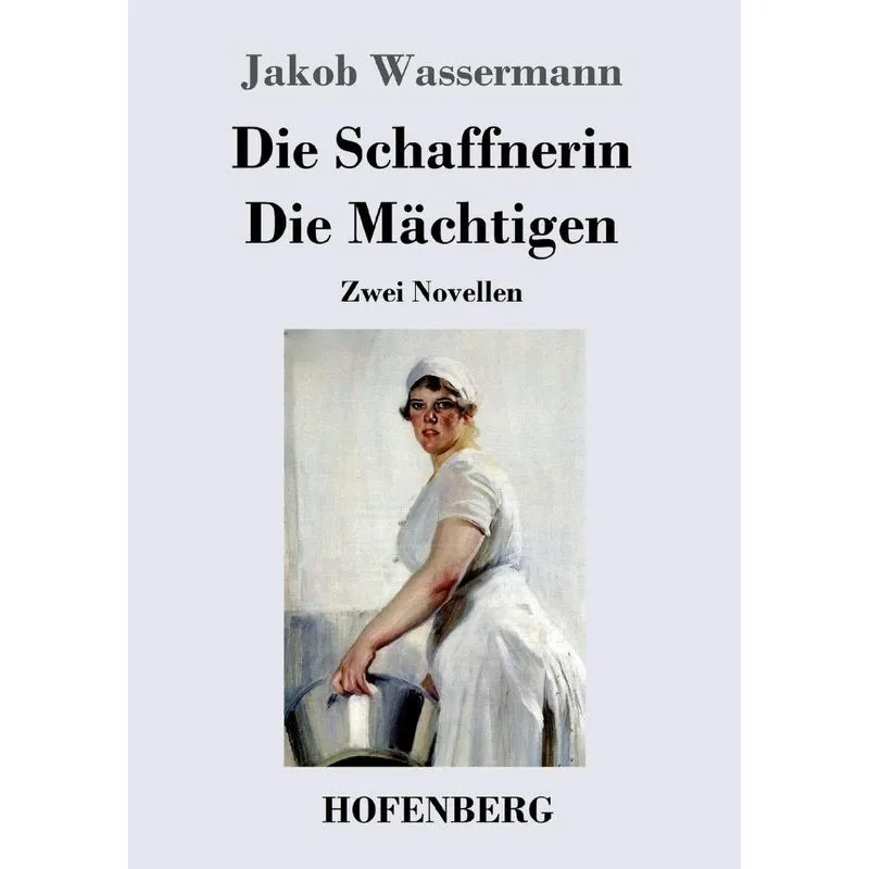 Die Schaffnerin / Die Mächtigen