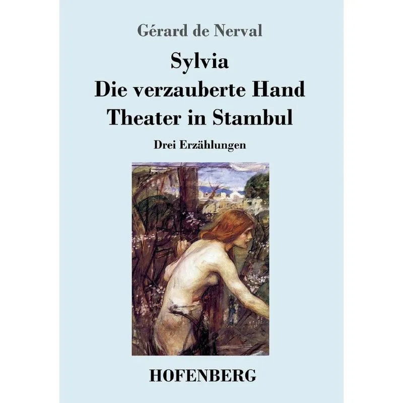 Sylvia / Die verzauberte Hand / Theater in Stambul