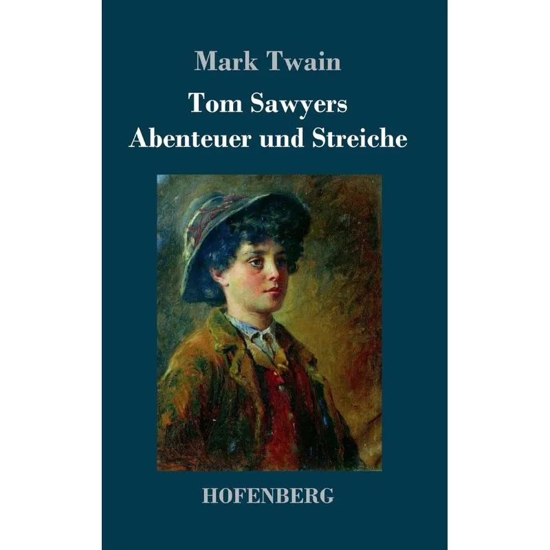 Tom Sawyers Abenteuer und Streiche