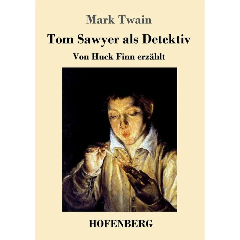 Tom Sawyer als Detektiv