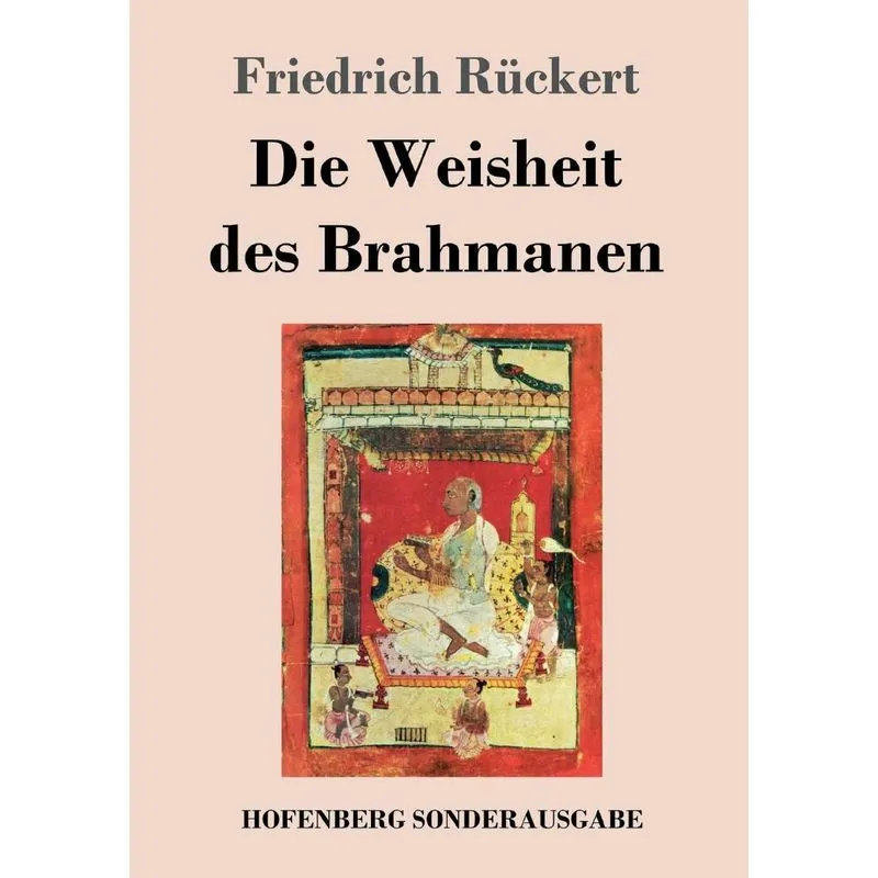 Die Weisheit des Brahmanen