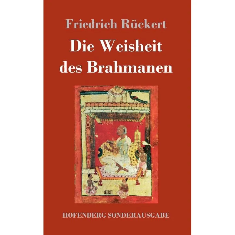 Die Weisheit des Brahmanen