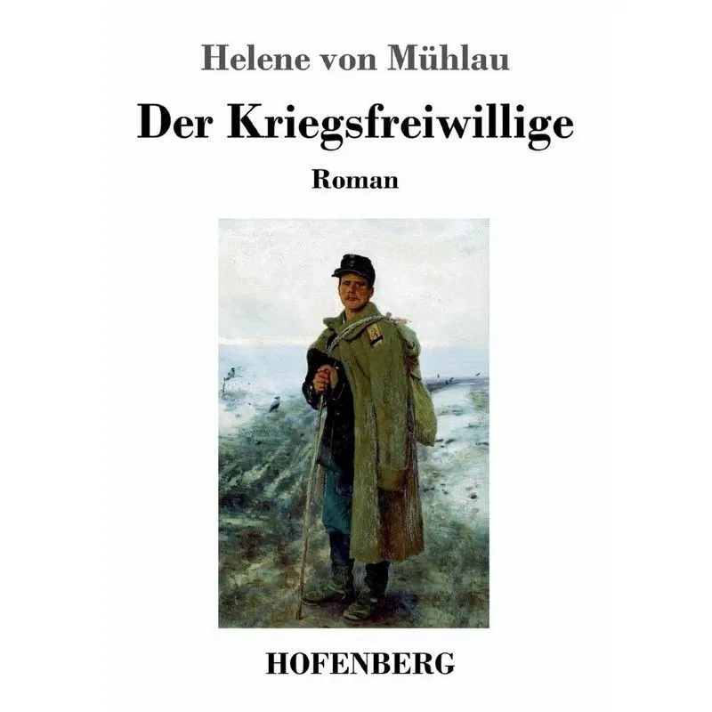 Der Kriegsfreiwillige