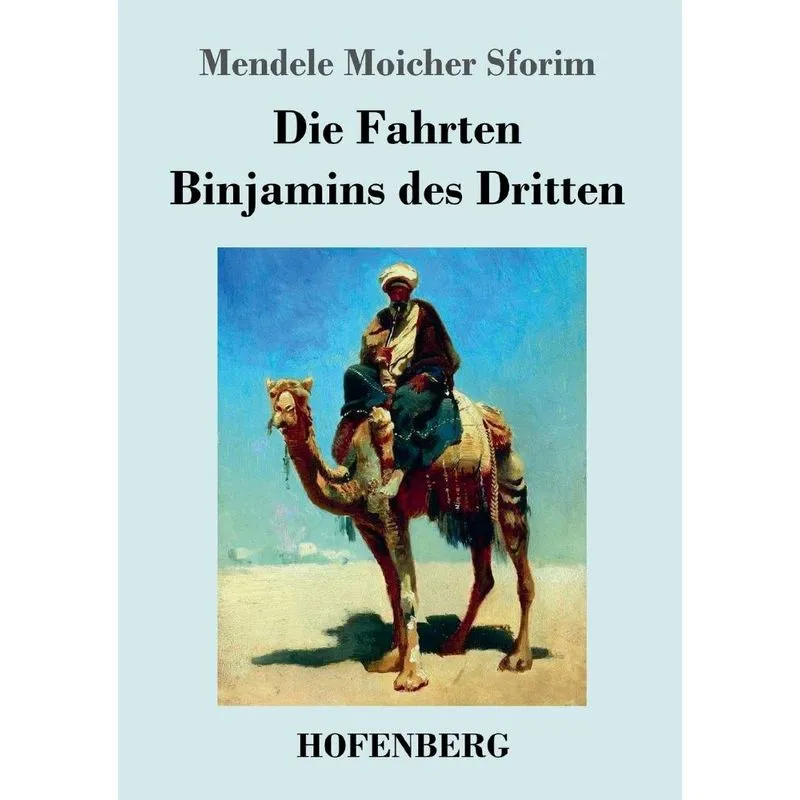 Die Fahrten Binjamins des Dritten