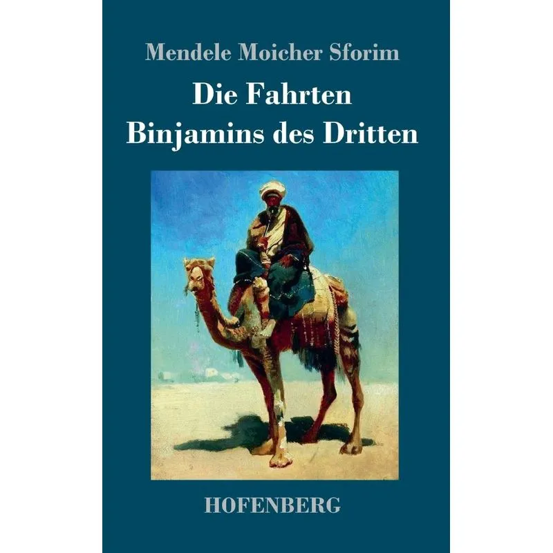 Die Fahrten Binjamins des Dritten