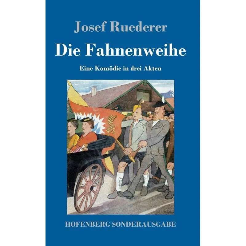 Die Fahnenweihe