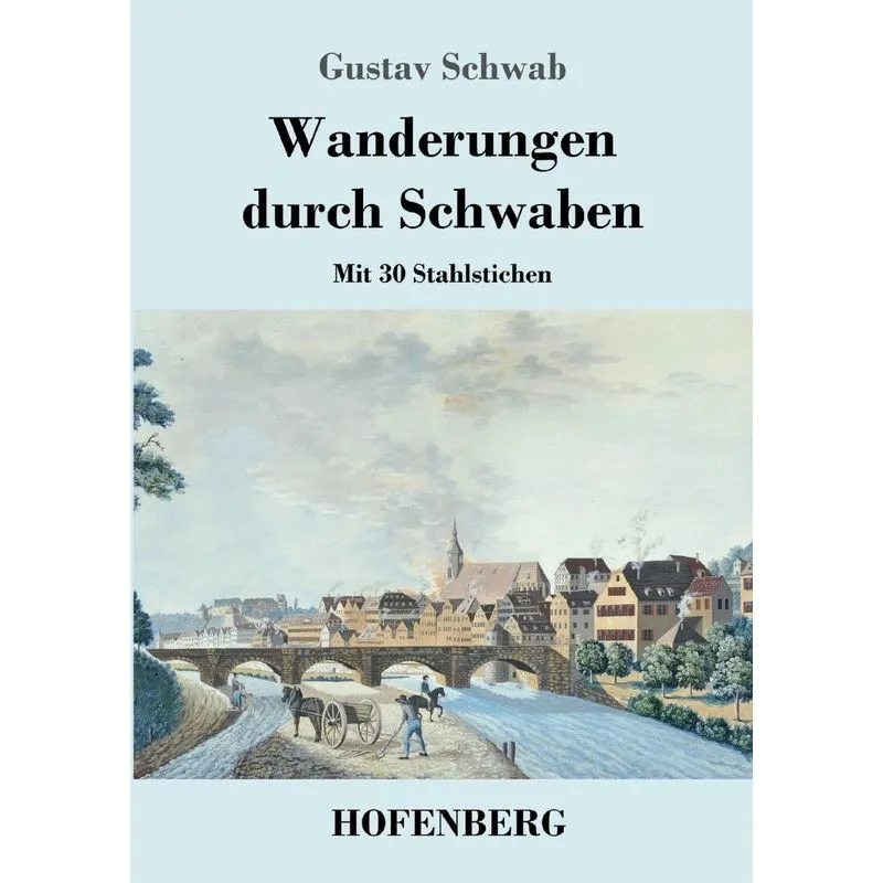 Wanderungen durch Schwaben