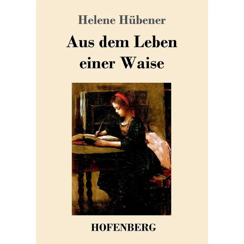 Aus dem Leben einer Waise