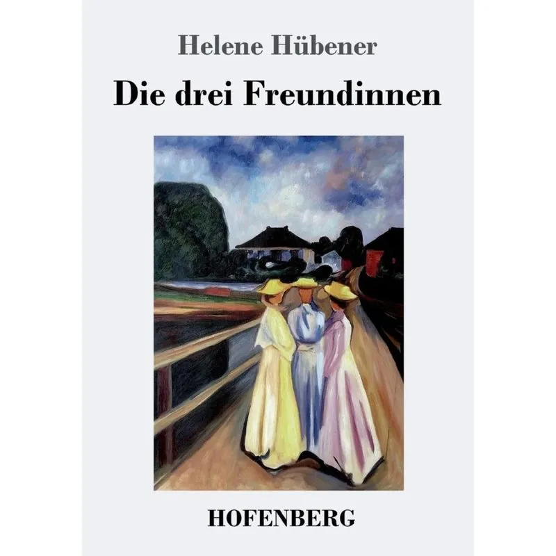 Die drei Freundinnen