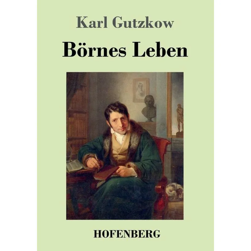 Börnes Leben