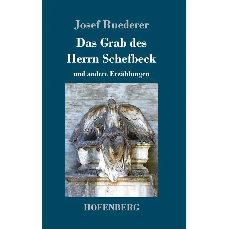 Das Grab des Herrn Schefbeck
