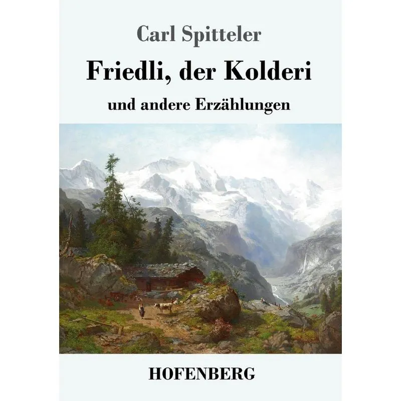 Friedli, der Kolderi