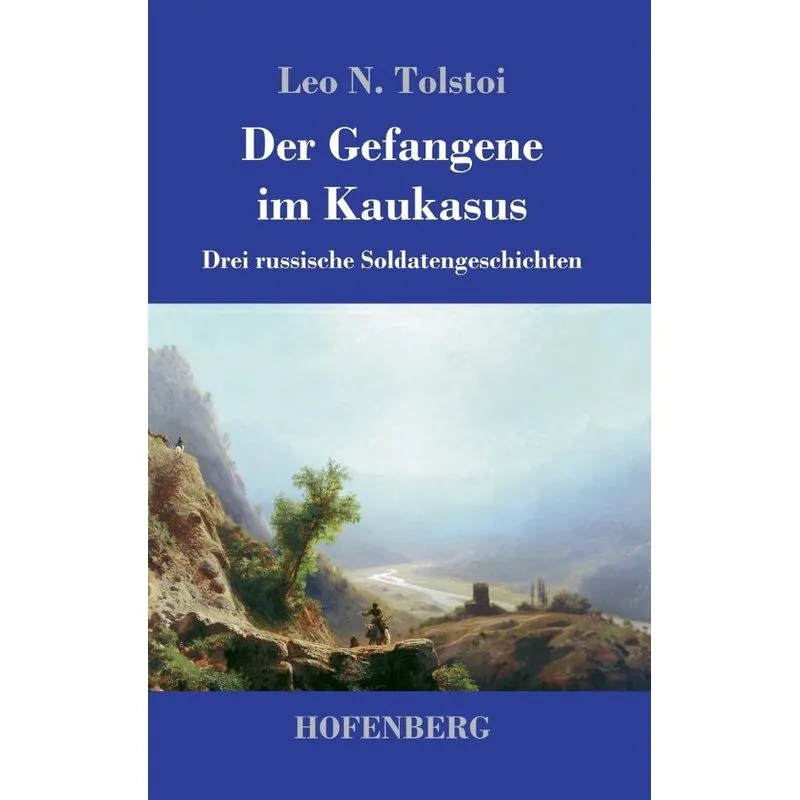 Der Gefangene im Kaukasus