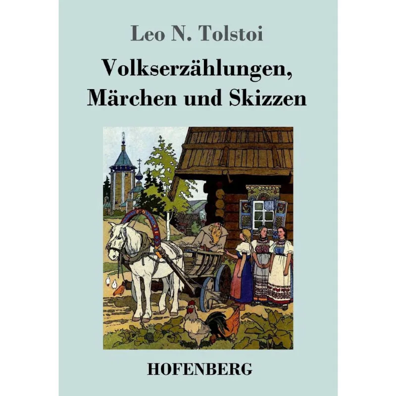 Volkserzhlungen, Mrchen und Skizzen