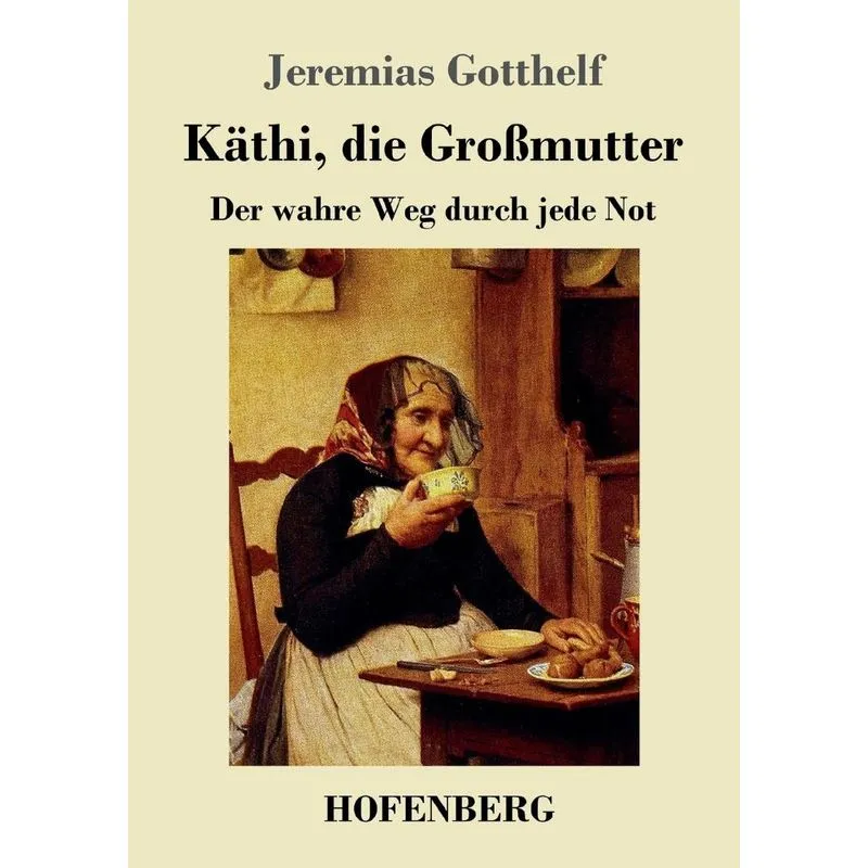Käthi, die Großmutter