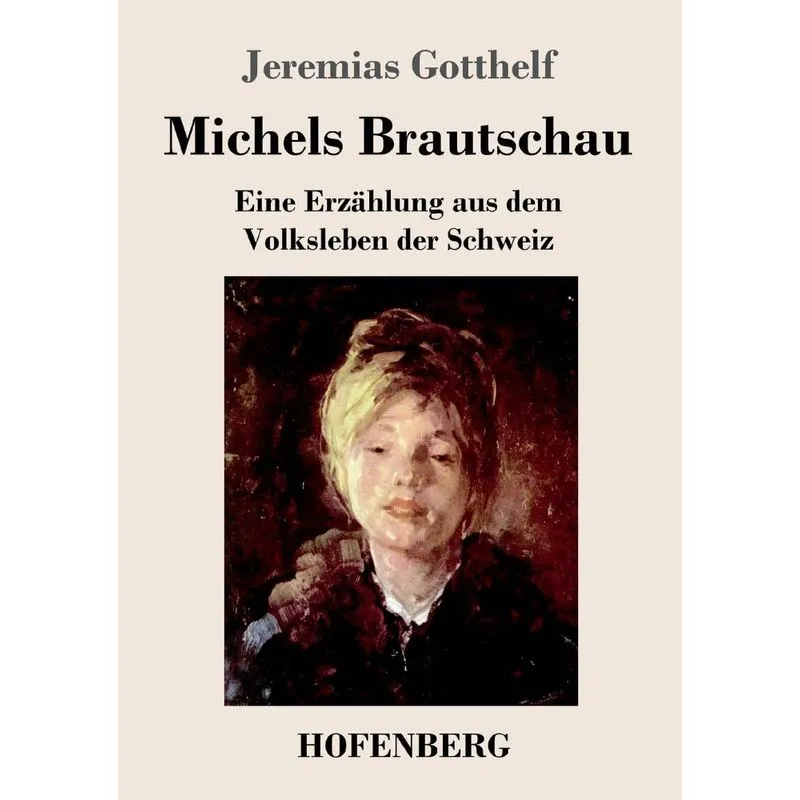 Michels Brautschau
