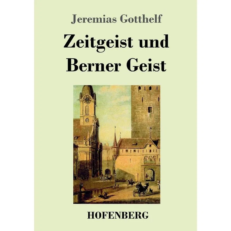 Zeitgeist und Berner Geist
