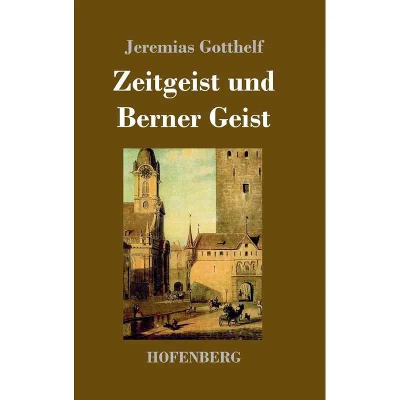 Zeitgeist und Berner Geist