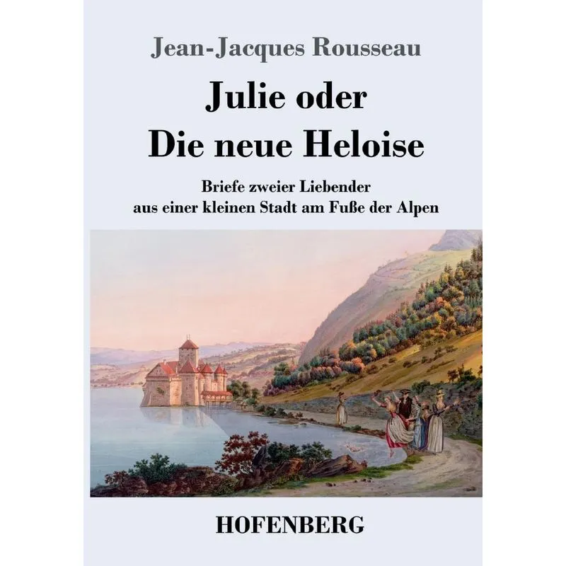 Julie oder Die neue Heloise