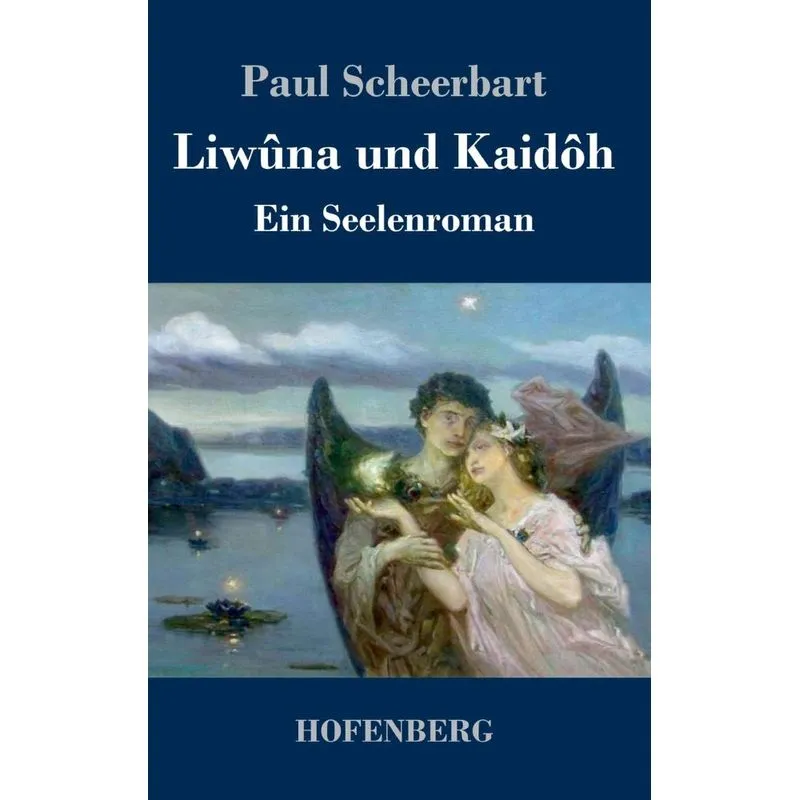 Liwûna und Kaidôh