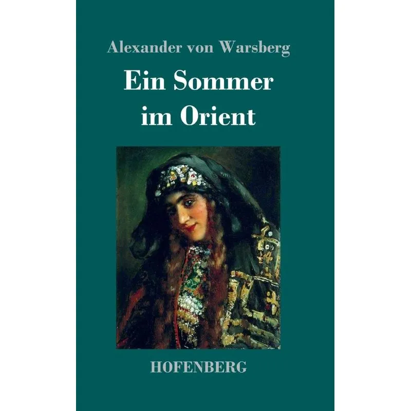 Ein Sommer im Orient