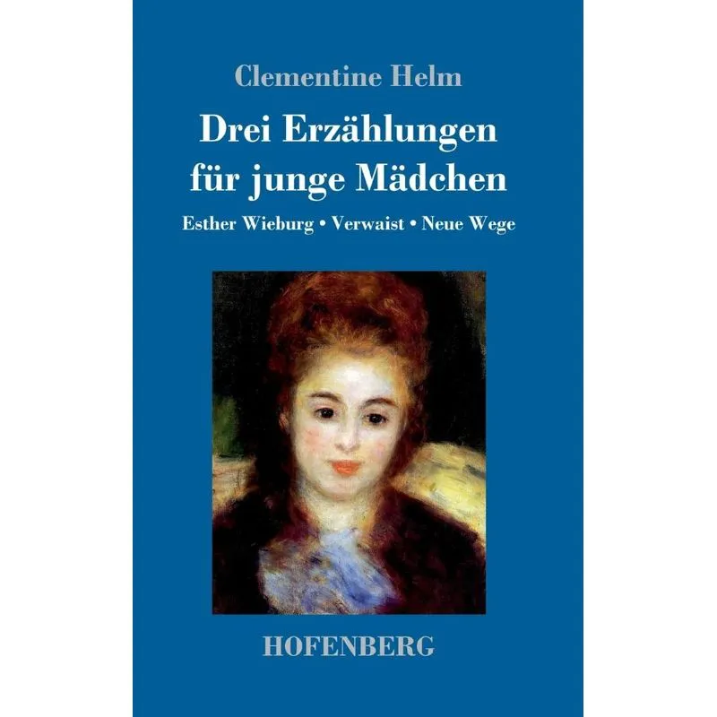 Drei Erzählungen für junge Mädchen