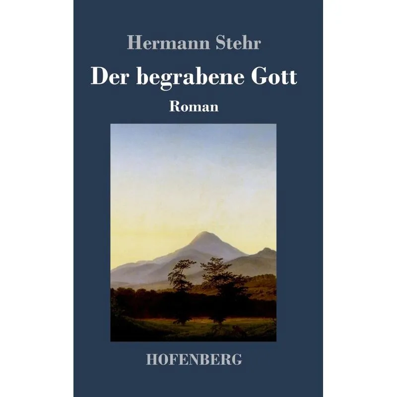 Der begrabene Gott