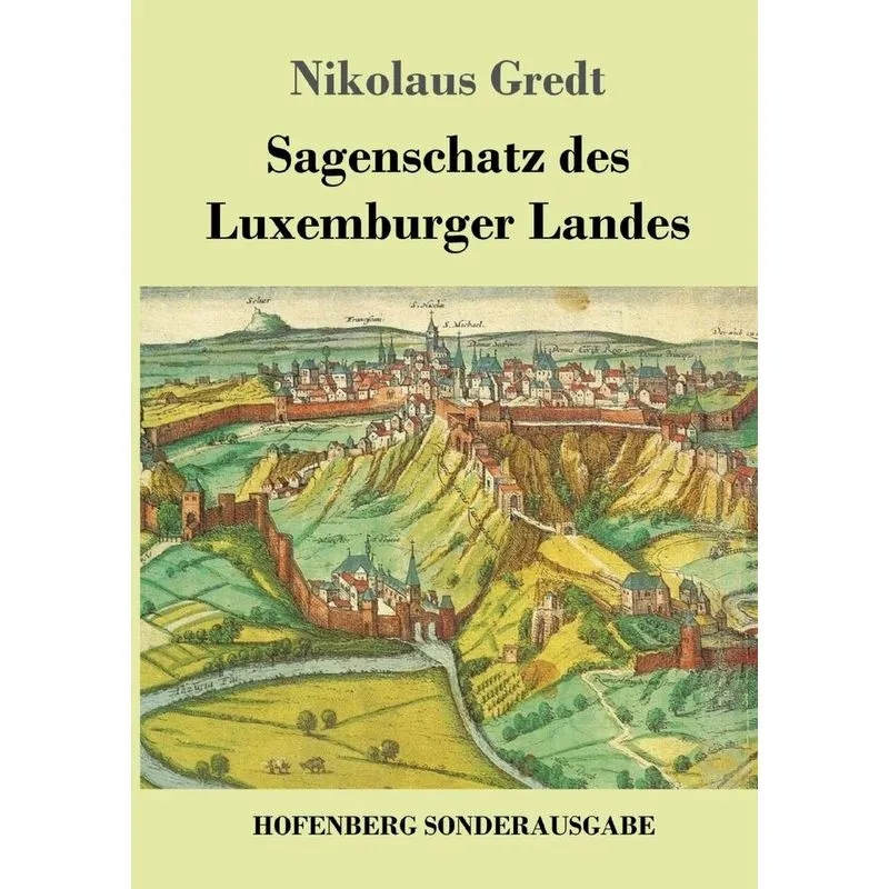 Sagenschatz des Luxemburger Landes