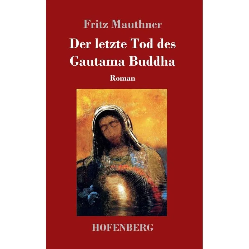 Der letzte Tod des Gautama Buddha