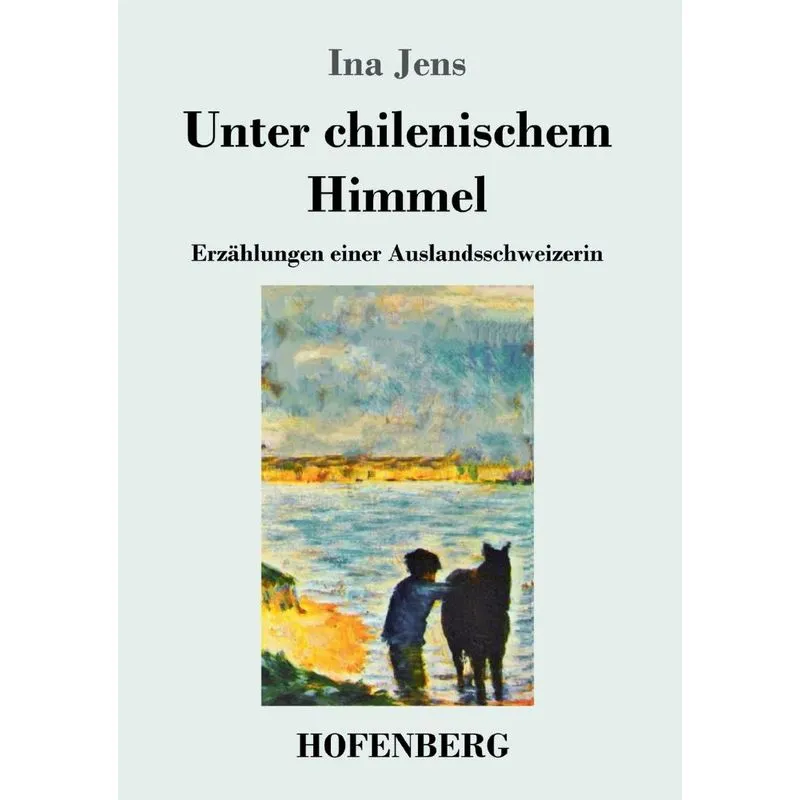 Unter chilenischem Himmel