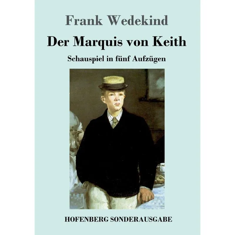 Der Marquis von Keith