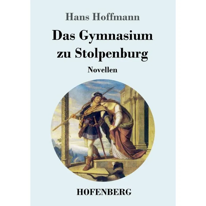 Das Gymnasium zu Stolpenburg