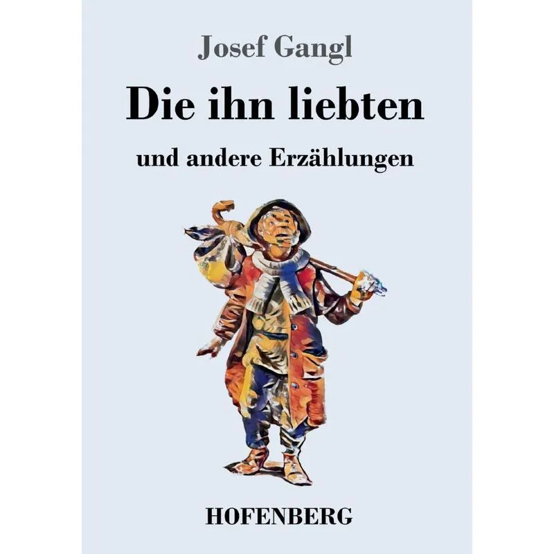 Die ihn liebten