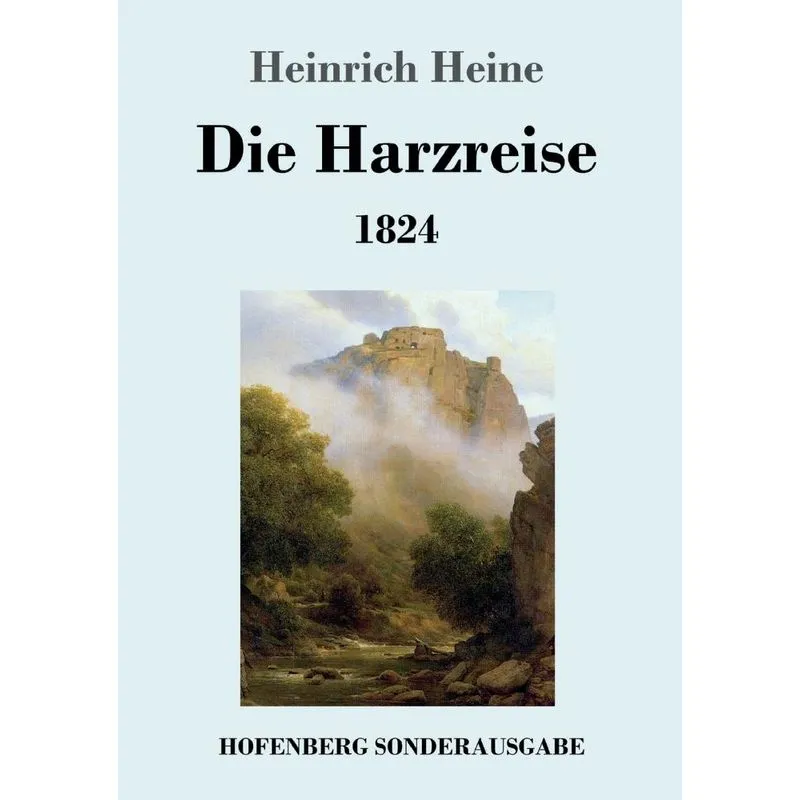 Die Harzreise 1824