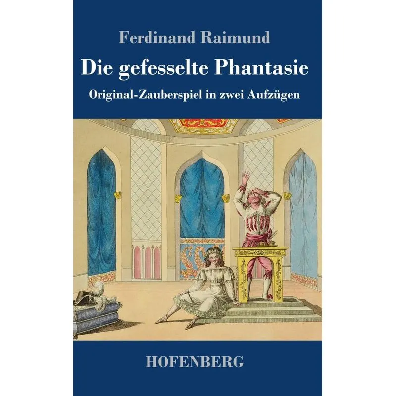 Die gefesselte Phantasie