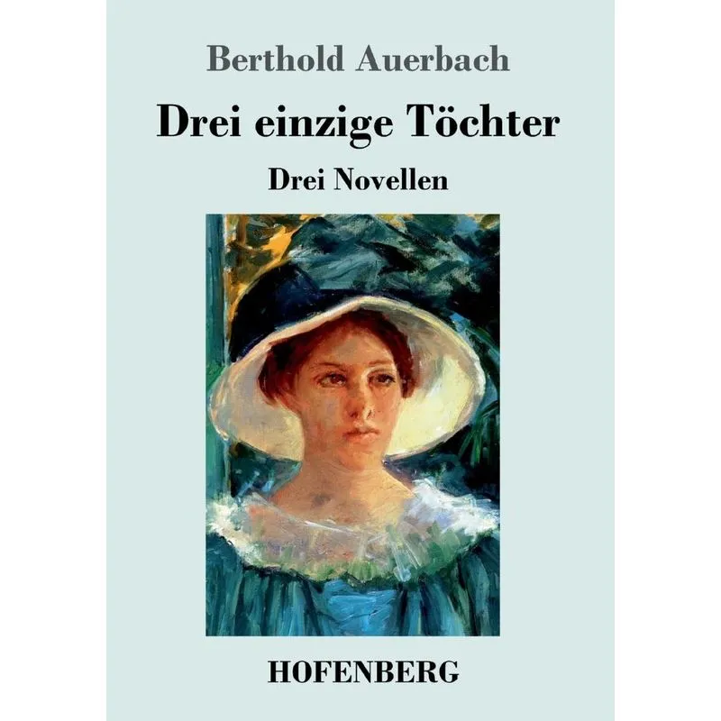 Drei einzige Töchter