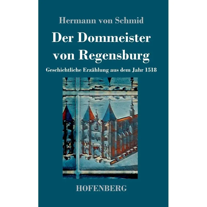 Der Dommeister von Regensburg