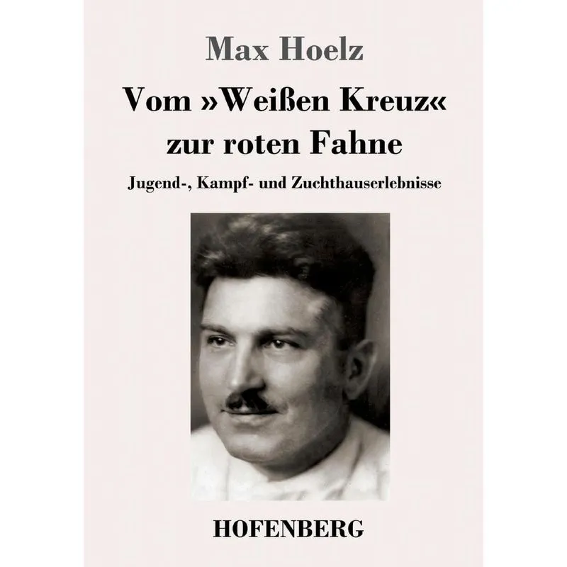 Vom Weißen Kreuz zur roten Fahne