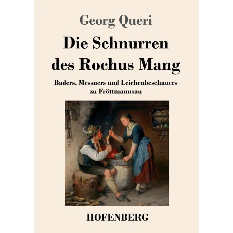 Die Schnurren des Rochus Mang