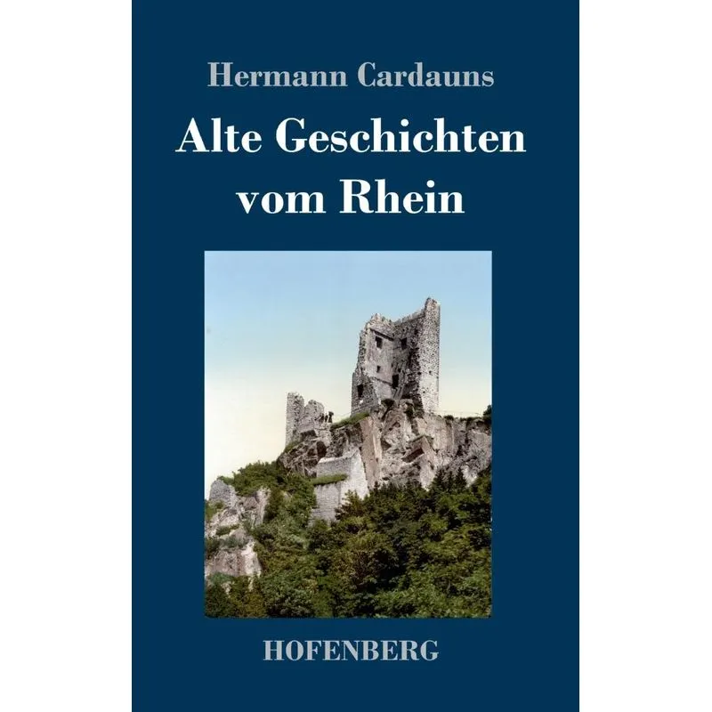 Alte Geschichten vom Rhein